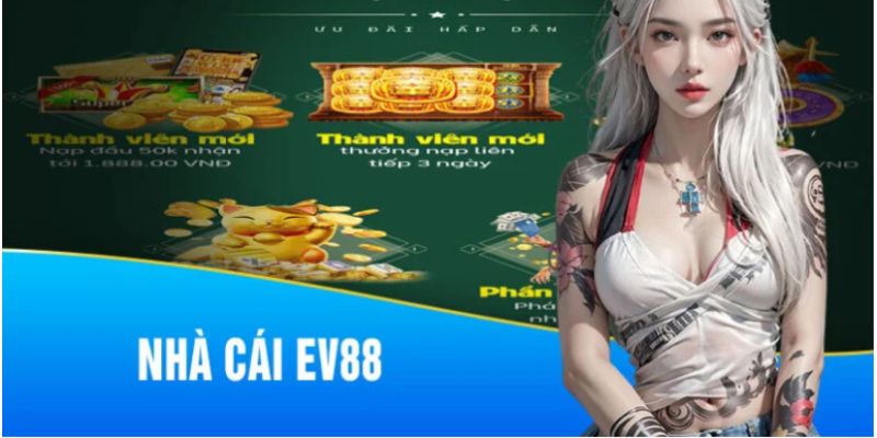 Đôi nét về nhà cái trực tuyến EV88