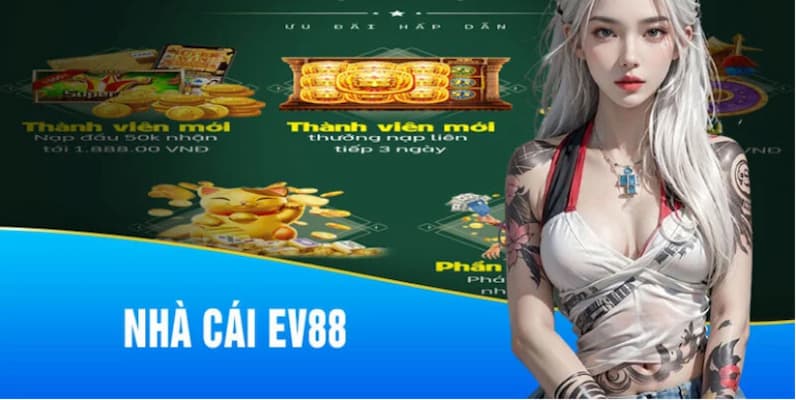 Tổng quan giới thiệu về thiên đường cá cược EV88